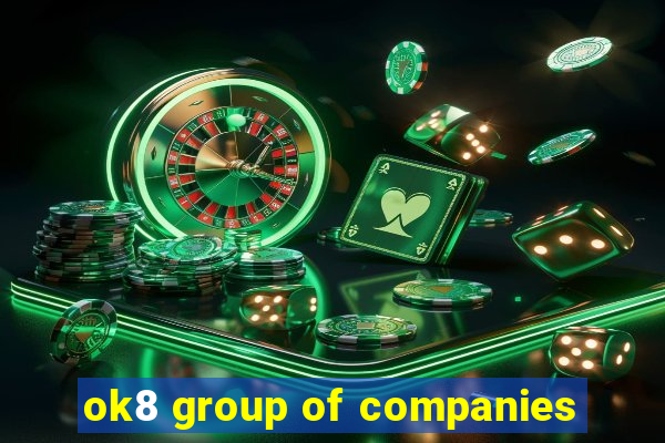 ok8 group of companies