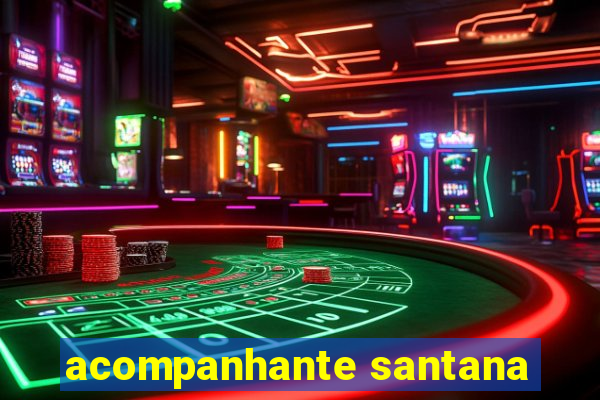 acompanhante santana