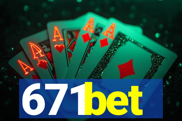 671bet