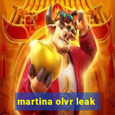 martina olvr leak