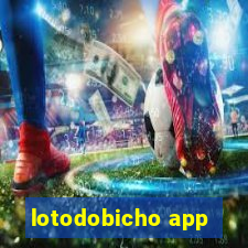 lotodobicho app