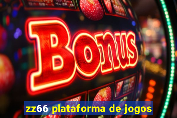 zz66 plataforma de jogos