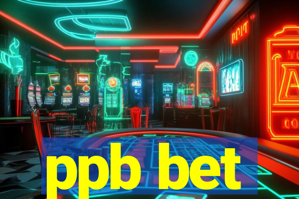 ppb bet