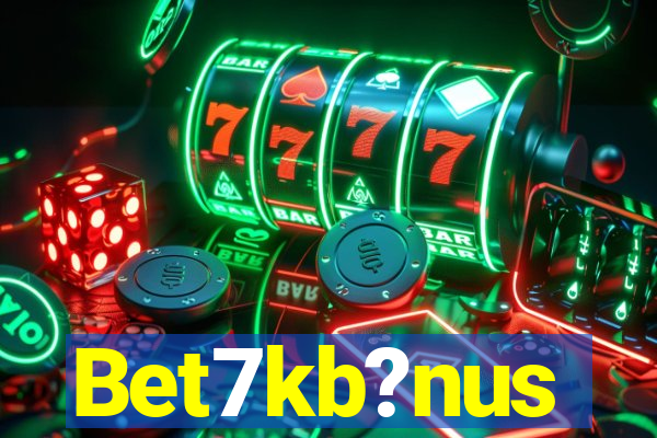 Bet7kb?nus