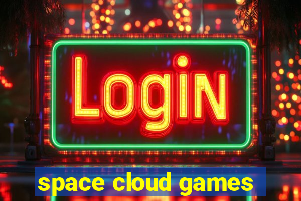 space cloud games