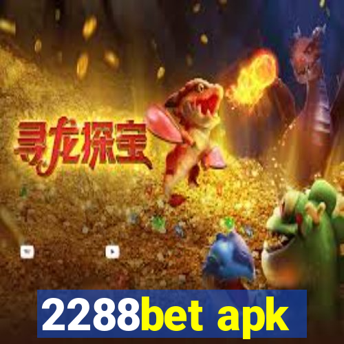 2288bet apk