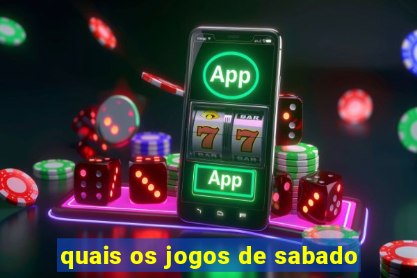 quais os jogos de sabado