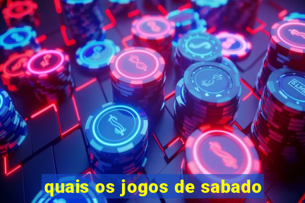 quais os jogos de sabado