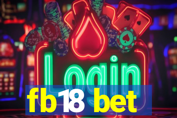 fb18 bet