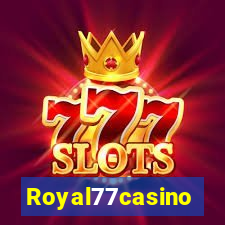 Royal77casino