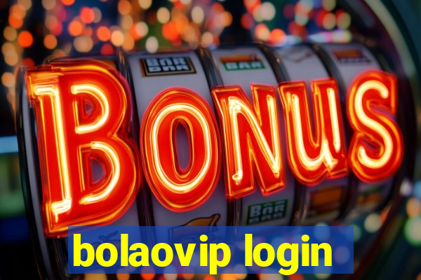 bolaovip login