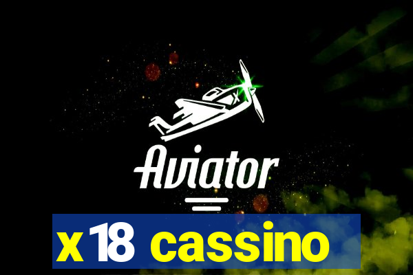 x18 cassino