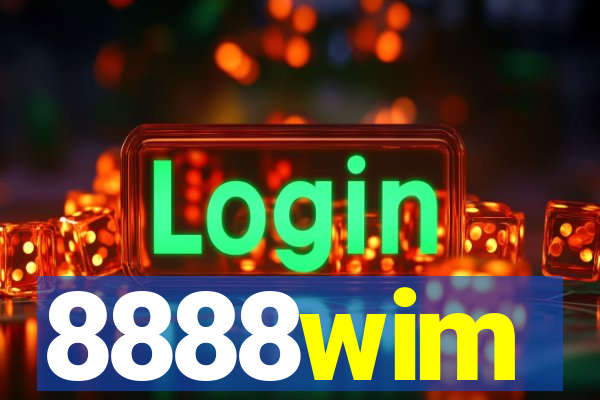 8888wim