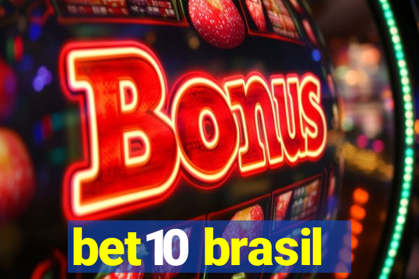 bet10 brasil