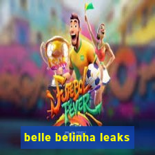 belle belinha leaks