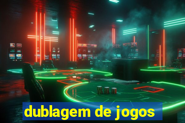 dublagem de jogos