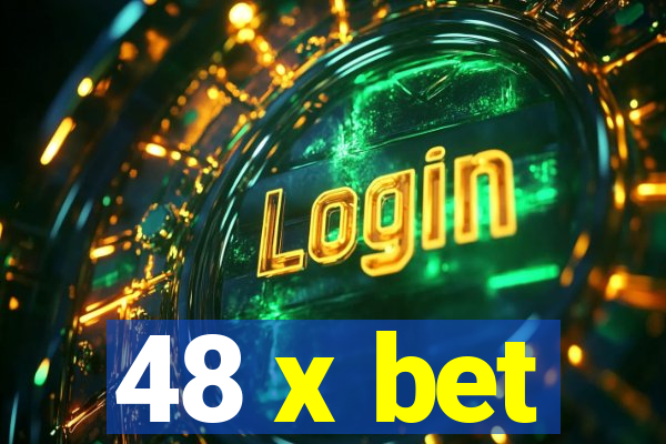 48 x bet