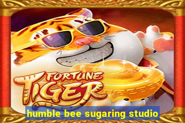 humble bee sugaring studio