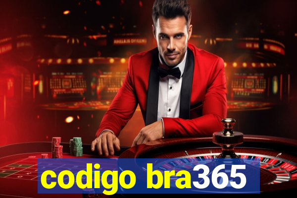 codigo bra365