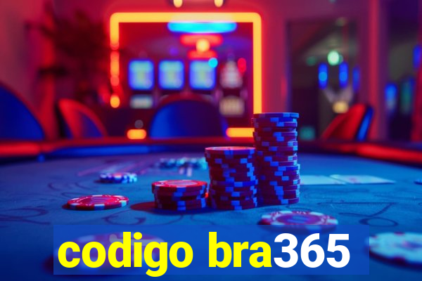 codigo bra365