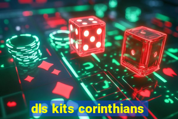 dls kits corinthians