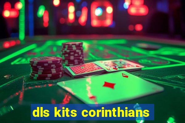 dls kits corinthians