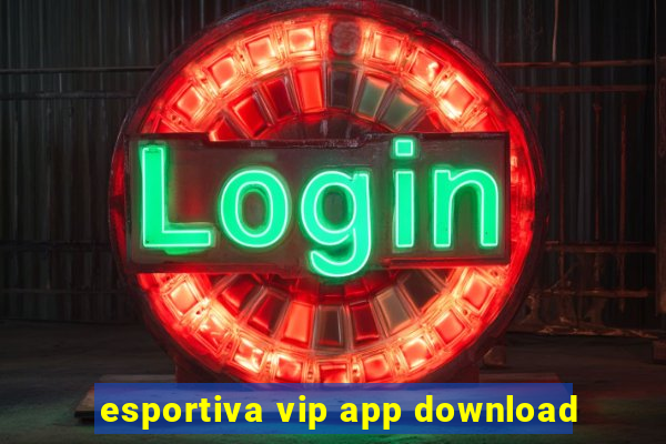 esportiva vip app download