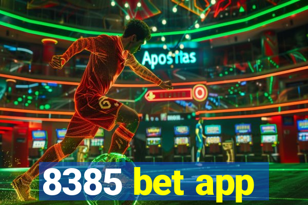 8385 bet app