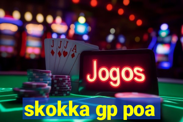 skokka gp poa