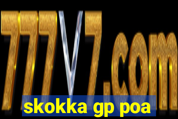 skokka gp poa