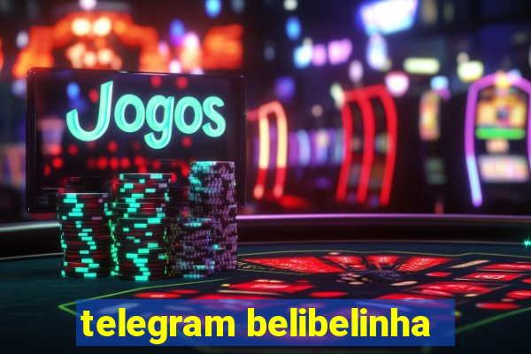 telegram belibelinha