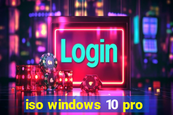 iso windows 10 pro