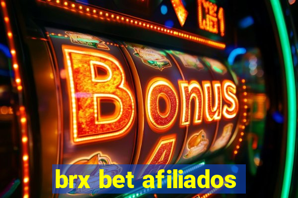 brx bet afiliados