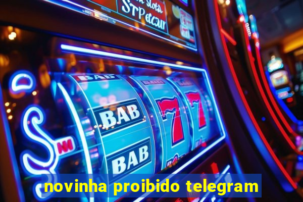 novinha proibido telegram