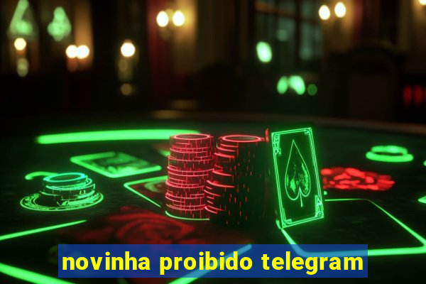 novinha proibido telegram