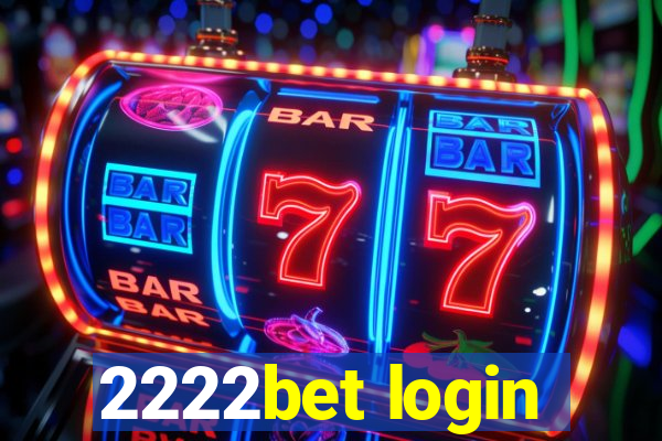 2222bet login