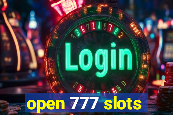 open 777 slots