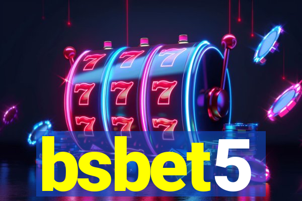 bsbet5