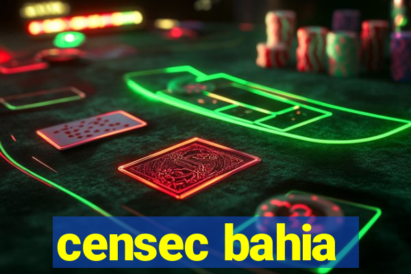 censec bahia