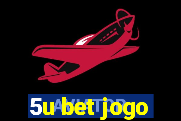 5u bet jogo