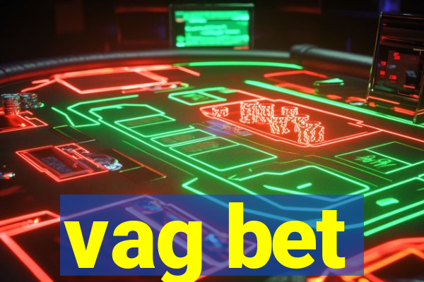 vag bet