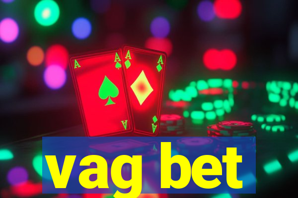 vag bet