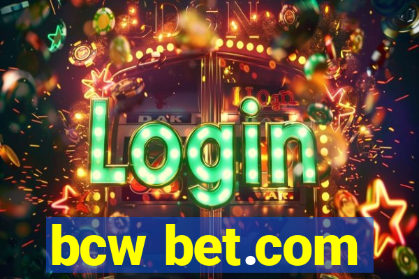 bcw bet.com