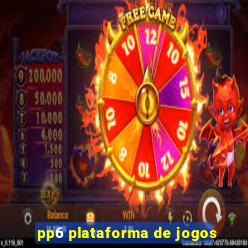 pp6 plataforma de jogos