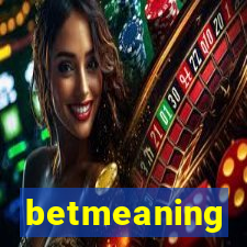 betmeaning