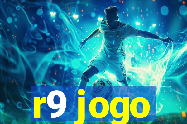 r9 jogo