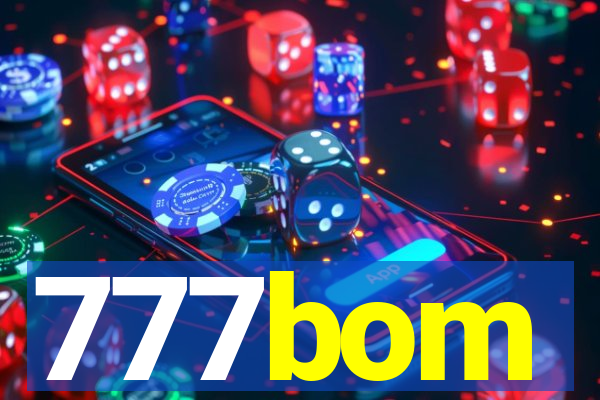 777bom