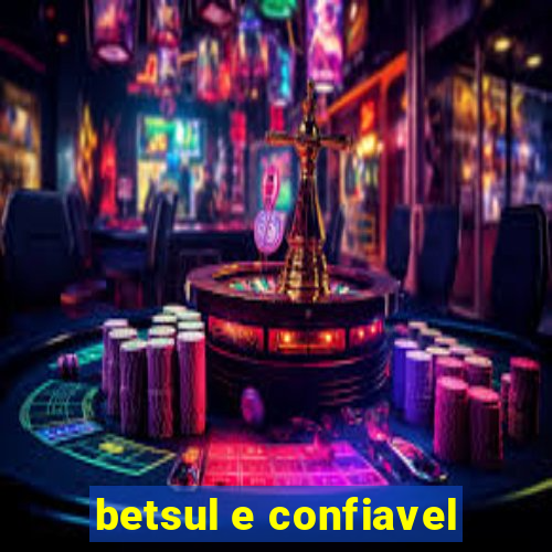 betsul e confiavel