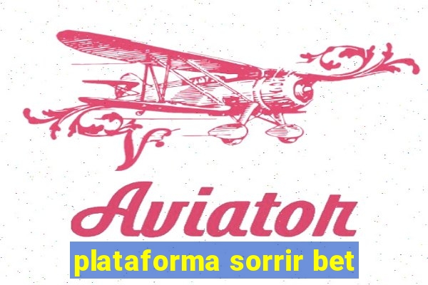 plataforma sorrir bet