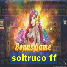 soltruco ff